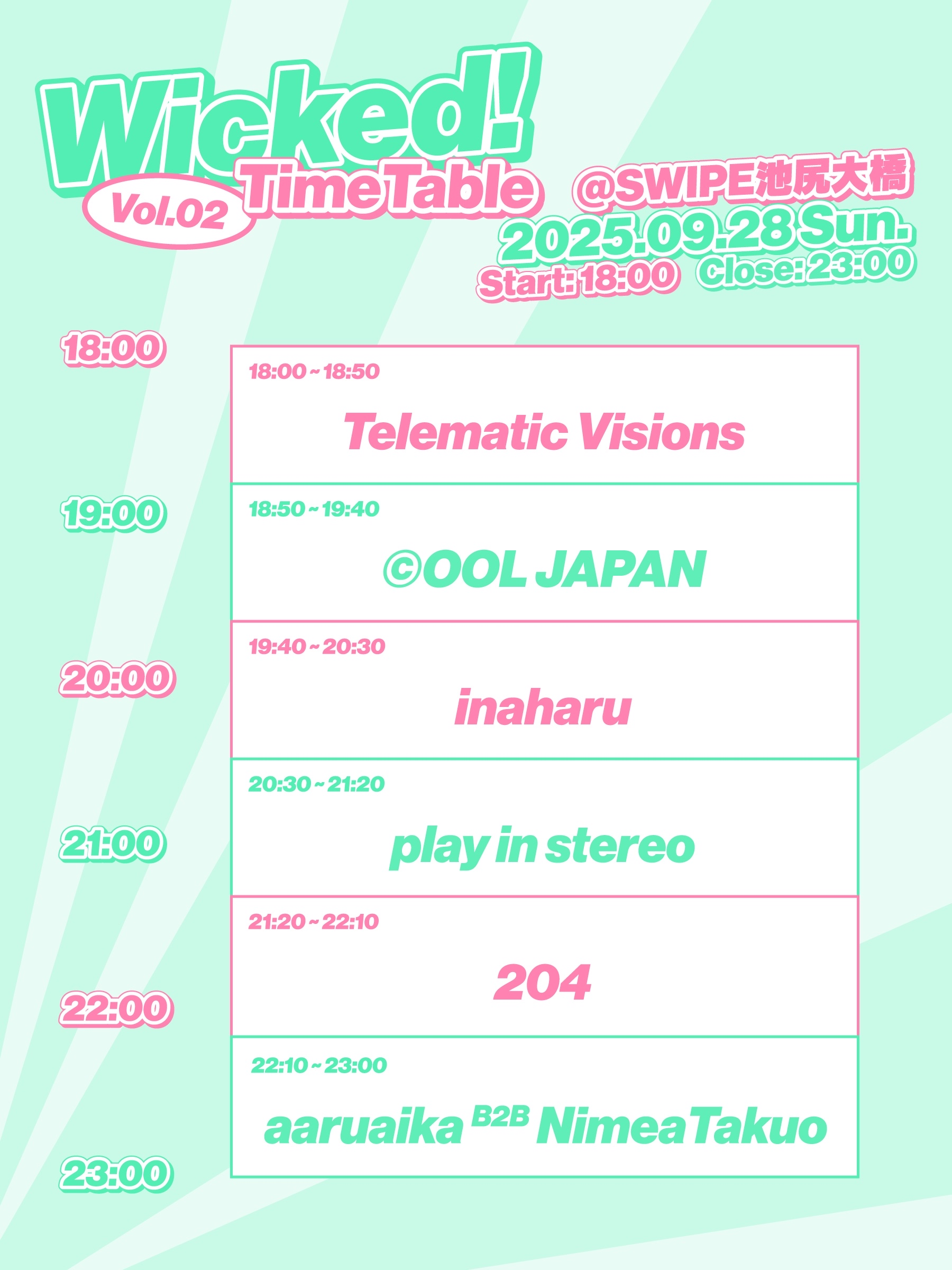 Wicked vol.2 TIMETABLE